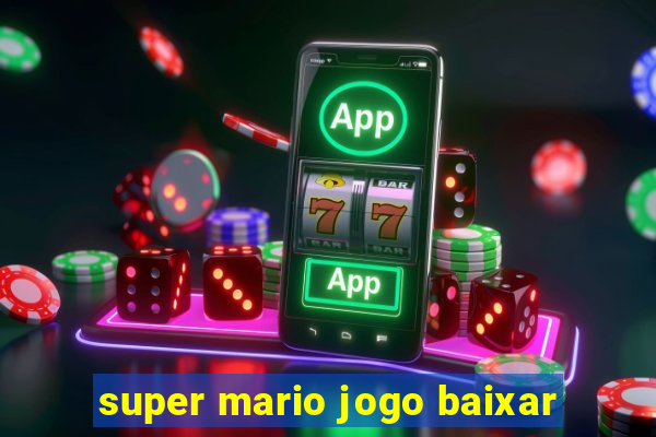 super mario jogo baixar